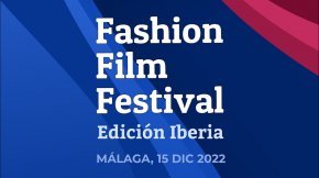 FASHION FILM FESTIVAL COM NOVA EDIÇÃO IBÉRICA